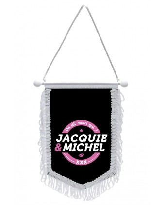 Fanion Jacquie & Michel - Fanion